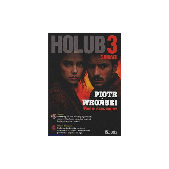 Holub 3. Samael. Tom 2. Szał wojny - Piotr Wroński
