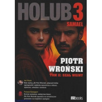 Holub 3. Samael. Tom 2. Szał wojny - Piotr Wroński