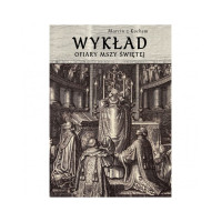 Wykład Ofiary Mszy Świętej - Marcin z Kochem