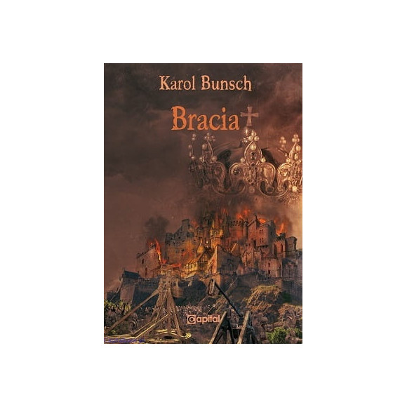 Bracia - Karol Bunsch