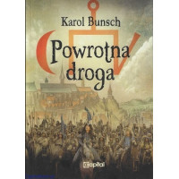 Powrotna droga - Karol Bunsch