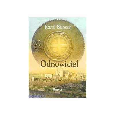 Odnowiciel - Karol Bunsch