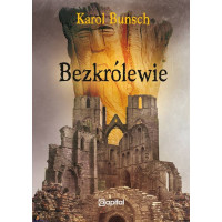 Bezkrólewie - Karol Bunsch