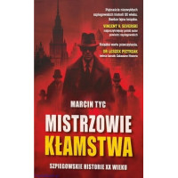 Mistrzowie Kłamstwa - Marcin Tyc