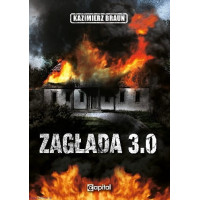 Zagłada 3.0 - Kazimierz Braun