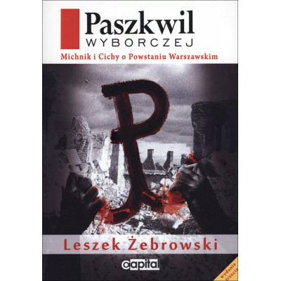 Paszkwil Wyborczej - Leszek Żebrowski III wydanie