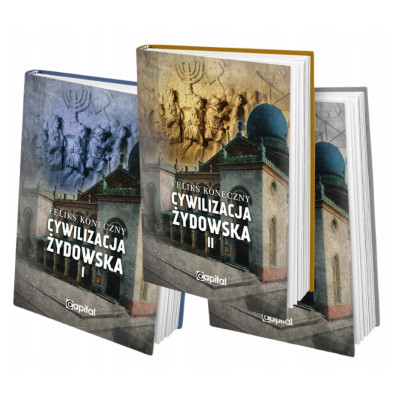 CYWILIZACJA ŻYDOWSKA FELIKS KONECZNY TOM I II III ZESTAW