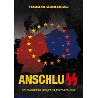AnschluSS - Stanisław Michalkiewicz