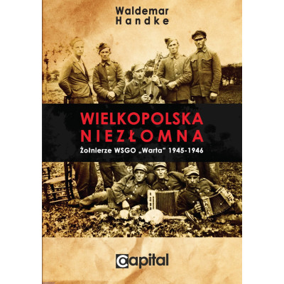 Wielkopolska niezłomna - Waldemar Handke