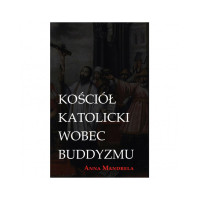 Kościół katolicki wobec buddyzmu - Anna Mandrela
