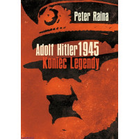 Adolf Hitler koniec legendy - Peter Raina