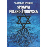 Sprawa Polsko-Żydowska - Władysław Studnicki