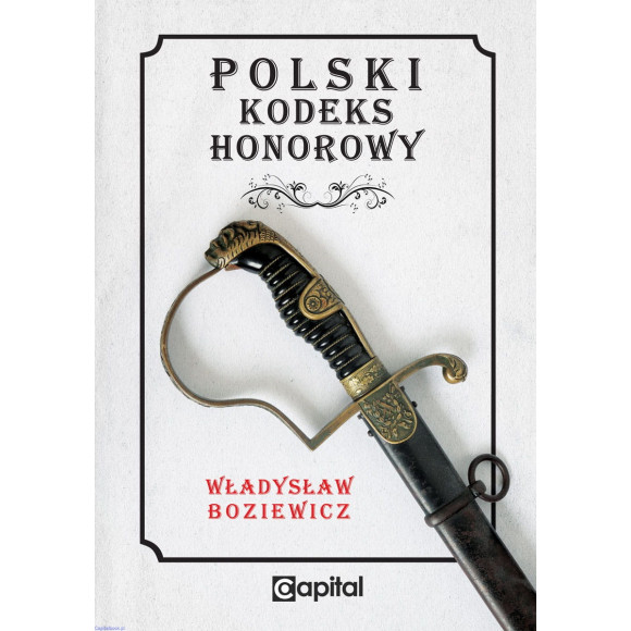 Polski Kodeks Honorowy - Władysław Boziewicz