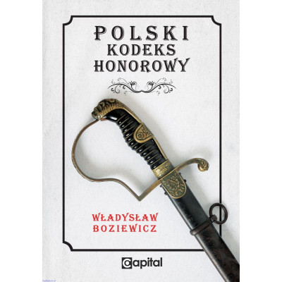 Polski Kodeks Honorowy - Władysław Boziewicz