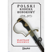 Polski Kodeks Honorowy - Władysław Boziewicz