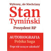 Wybrany, ale Niechciany Stan Tymiński Prezydent RP – GRATIS do zamówień