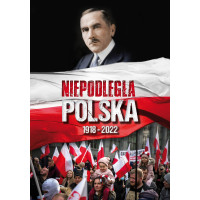 Niepodległa Polska 1918 - 2022