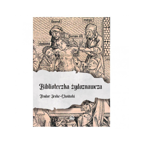 Biblioteczka Żydoznawcza Teodor - Jeske-Choiński