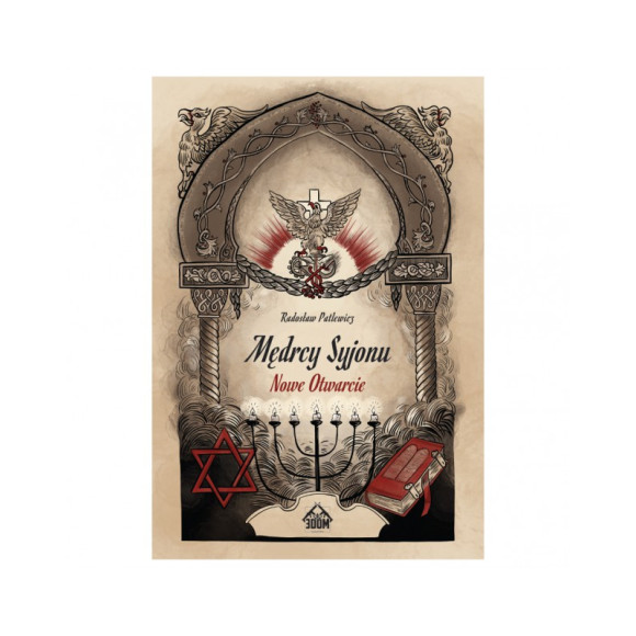 Mędrcy Syjonu. Nowe Otwarcie - Radosław Patlewicz