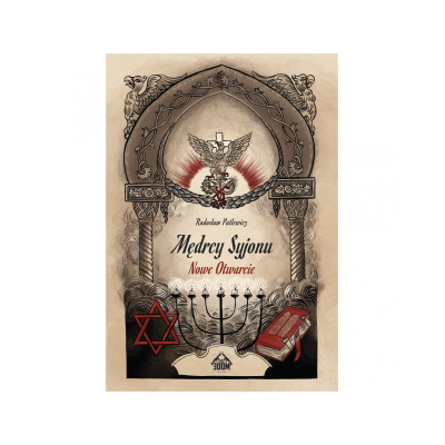Mędrcy Syjonu. Nowe Otwarcie - Radosław Patlewicz