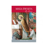 Msza Święta dla dzieci - Wiliam R. Kelly