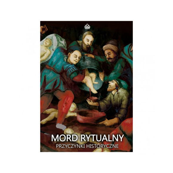 Mord Rytualny - przyczynki historyczne