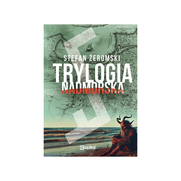 Trylogia nadmorska - Stefan Żeromski