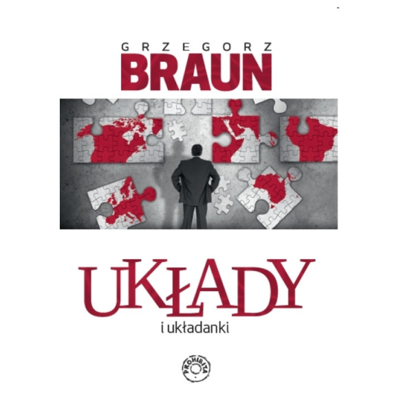 Układy i układanki - Grzegorz Braun