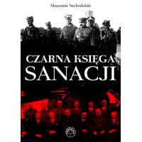 Czarna księga sanacji - Sławomir Suchodolski