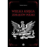 Wielka Księga Zdrajców Polski - Radosław Patlewicz