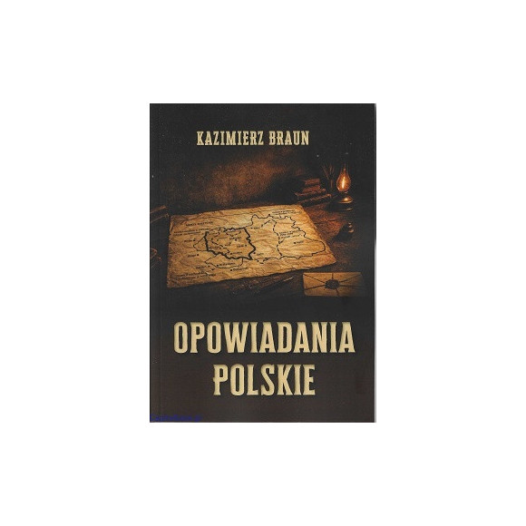 Opowiadania polskie - Kazimierz Braun