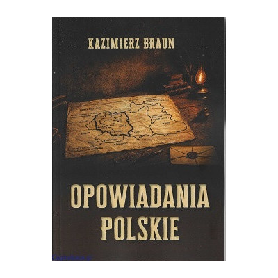 Opowiadania polskie - Kazimierz Braun