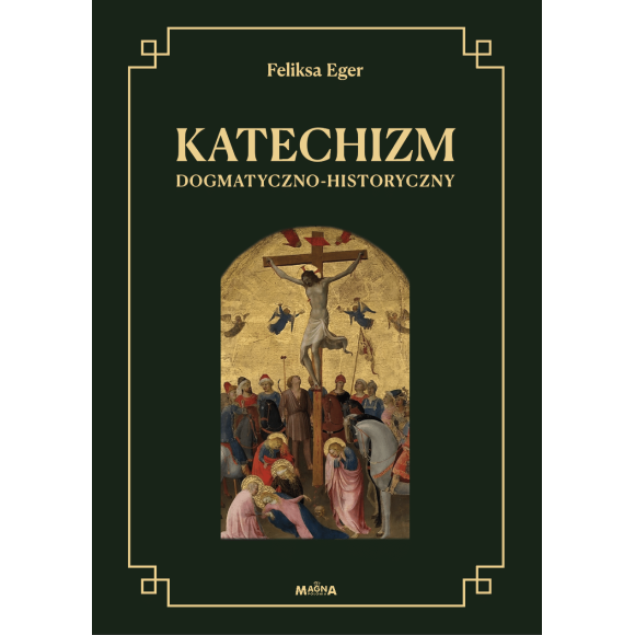 Katechizm dogmatyczno-historyczny