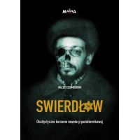 Swierdłow – Okultystyczne korzenie rewolucji październikowej