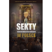 Sekty judeochrześcijańskie (i inne) w Polsce