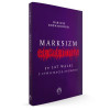 Marksizm kulturowy. 50 lat walki z cywilizacją Zachodu - Dariusz Rozwadowski