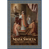 Msza Święta i Tajemnice Życia Zbawiciela - Ks. Józef Mrozowski