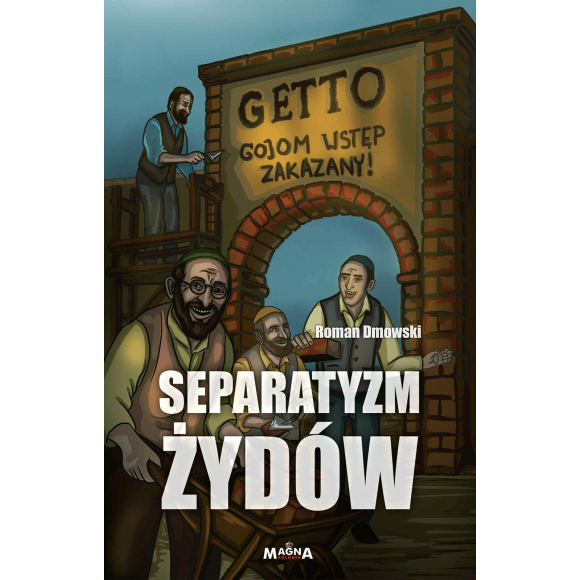 Separatyzm Żydów i jego źródła – Roman Dmowski