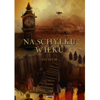 Na schyłku wieku. Studium – Teodor Jeske-Choiński