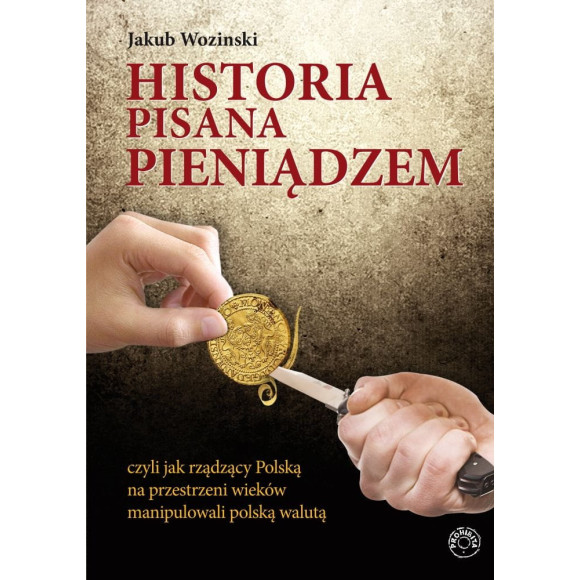Jakub Wozinski - Historia pisana pieniądzem
