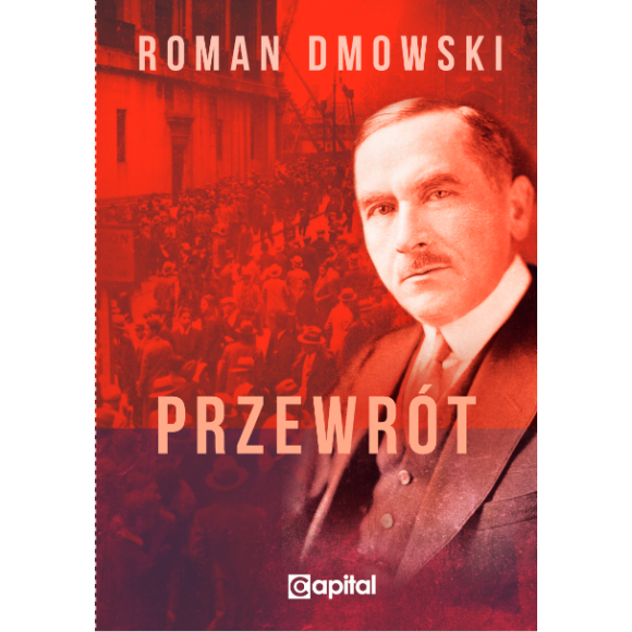 Przewrót - Roman Dmowski