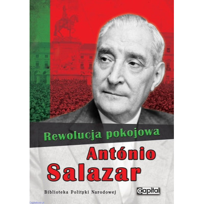 Rewolucja pokojowa - Antonio Salazar