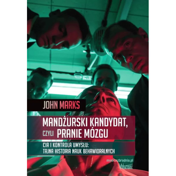 Mandżurski kandydat, czyli pranie mózgu
