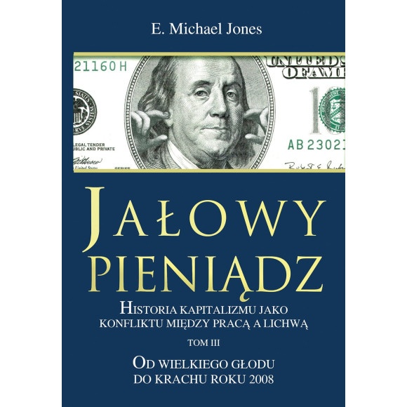 Jałowy pieniądz Tom III