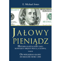 Jałowy pieniądz Tom III