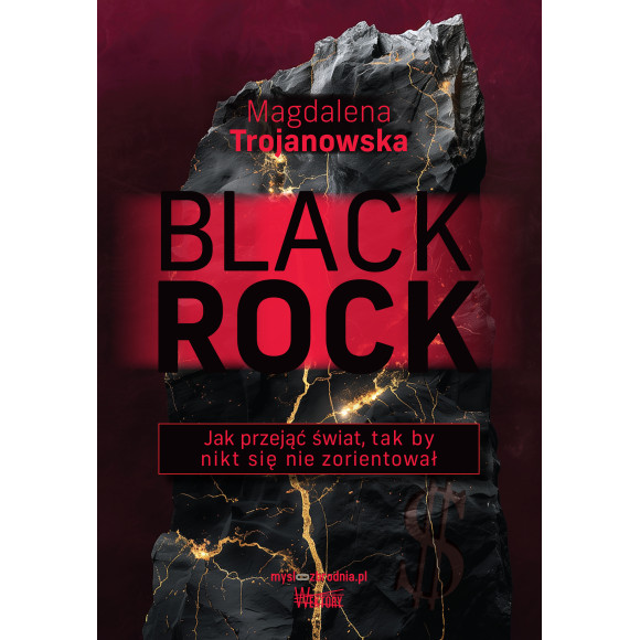 BlackRock. Jak przejąć świat, tak by nikt się nie zorientował