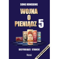 Wojna o pieniądz 5