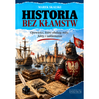 Historia bez kłamstw - Marek Skalski