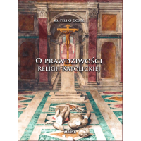 O prawdziwości religii katolickiej – ks. F. Cozel