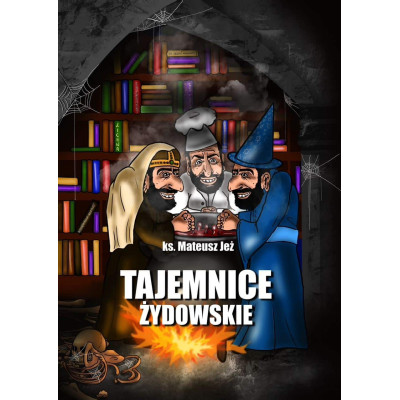 Tajemnice Żydowskie – Ks. Mateusz Jeż